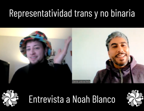 Representatividad trans y no binaria – Entrevista a Noah Blanco